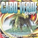 Cabo Verde Show - Nos Amor
