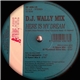 D.J. Wally Mix - Here Is My Dream