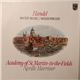 Handel, Academy Of St. Martin-in-the-Fields, Neville Marriner - Water Music = Wassermusik