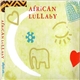 Various - African Lullaby