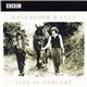 Gallagher & Lyle - BBC Live In Concert