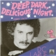 D.C. LaRue - Deep, Dark, Delicious Night (Part 1 & 2)