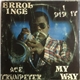 Errol Ince - I Did It My Way (Ace Trumpeter)