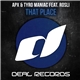 APX & Tyro Maniac Feat. Rosli - That Place