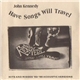 John Kennedy - Have Songs Will Travel