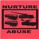 Nurture Abuse - Nurture Abuse