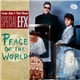 Special EFX - Peace Of The World