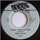 Arbee Stidham - When I Find My Baby / Please Let It Be Me