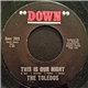 The Toledos - This Is Our Night / John Smith's Body