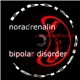 Noradrenalin - Bipolar Disorder