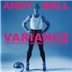 Andy Bell - Variance (The 'Torsten The Bareback Saint' Remixes)