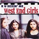 West End Girls - R U Sexin' Me