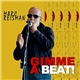 Marc Reisman - Gimme A Beat!