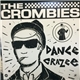 The Crombies - Dance Crazee