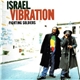 Israel Vibration - Fighting Soldiers