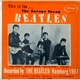 The Savage Young Beatles - This Is The... The Savage Young Beatles