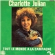 Charlotte Julian - Tout Le Monde à La Campagne