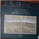 Johann Sebastian Bach - Orgelwerke II - Organ Works II - Œuvres Pour Orgue II