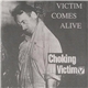 Choking Victim - Victim Comes Alive