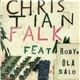 Christian Falk Feat Robyn, Ola Salo - Dream On