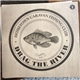 Drag The River - Hometown Caravan Fishing Club