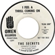 The Secrets - I Feel A Thrill Coming On/Here I Am