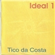 Tico Da Costa - Ideal 1