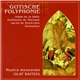 Musica Mensurata, Olaf Raitzig - Gotische Polyphonie