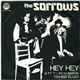 The Sorrows - Hey Hey / 6 Ft 71/2 Inch Shark Fishing Blues