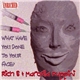 Rich B & Marcella Puppini - What Have You Done To Your Face?