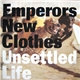 Emperors New Clothes - Unsettled Life