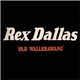 Rex Dallas - Old Wallerawang