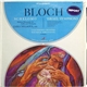 Bloch - Utah Symphony Orchestra, Maurice Abravanel - Schelomo (Hebrew Rhapsody For Cello And Orchestra) / ‘Israel’ Symphony