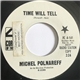 Michel Polnareff - Time Will Tell
