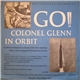 No Artist - Go! - Colonel Glenn In Orbit