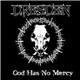 Dresden - God Has No Mercy