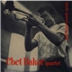 Chet Baker Quartet Featuring Russ Freeman - The Chet Baker Quartet