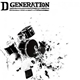 D Generation - Queens Of A / Piece Of The Action