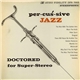 Peter Appleyard & Orch. - Percussive Jazz