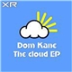 Dom Kane - The Cloud EP
