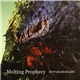 Molting Prophecy - Retrojunkedoubt