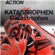 Various - Katastrophen = Catastrophes