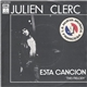 Julien Clerc - Esta Canción = This Melody