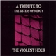 Various - The Violent Hour - A Tribute To The Sisters Of Mercy