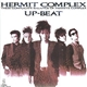 Up-Beat - Hermit Complex