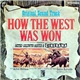 Alfred Newman, Debbie Reynolds, Ken Darby - How The West Was Won, Original Soundtrack