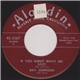 Ray Johnson With Band - If You Don't Want Me, Baby / Calypso Joe