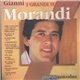 Gianni Morandi - I Grandi Successi Vol. 1