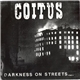 Coitus - Darkness On Streets...