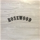 Rosewood - Rosewood